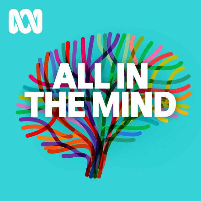 all in the mind best podcasts for mental health 